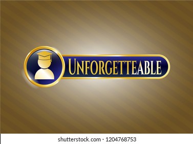  Gold shiny badge with graduation icon and Unforgettable text inside