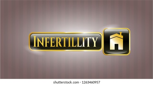  Gold shiny badge with house icon and Infertillity text inside