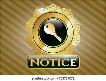  Gold shiny badge with key icon and Notice text inside