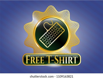   Gold shiny badge with keyboard icon and Free T-Shirt text inside