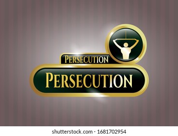  Gold shiny badge with lat pull down, exercise icon and Persecution text inside