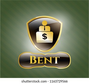  Gold shiny badge with man working on computer icon and Bent text inside