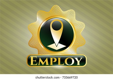  Gold shiny badge with map pointer icon and Employ text inside
