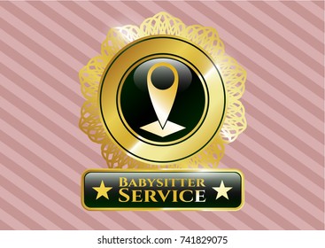  Gold shiny badge with map pointer icon and Babysitter Service text inside