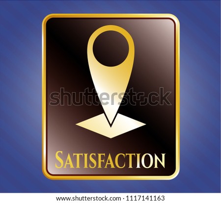  Gold shiny badge with map pointer icon and Satisfaction text inside
