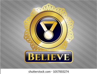  Gold shiny badge with medal icon and Believe text inside