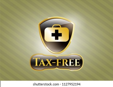  Gold shiny badge with medical briefcase icon and Tax-free text inside