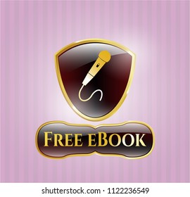  Gold shiny badge with microphone icon and Free eBook text inside