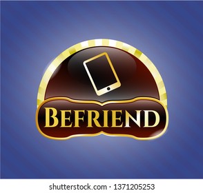  Gold shiny badge with mobile phone icon and Befriend text inside