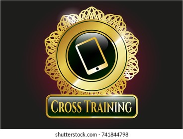  Gold shiny badge with mobile phone icon and Cross Training text inside