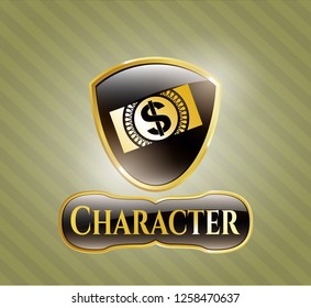 Gold shiny badge with money, dollar bill icon and Character text inside