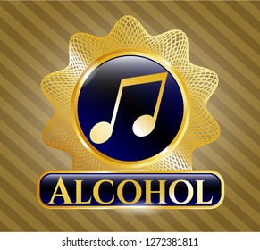  Gold shiny badge with musical note icon and Alcohol text inside
