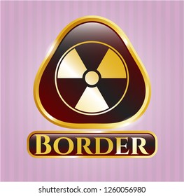  Gold shiny badge with nuclear, radioactive icon and Border text inside