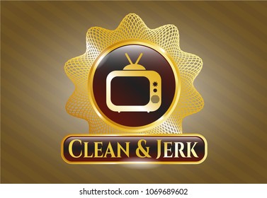  Gold shiny badge with old tv, television icon and Clean & Jerk text inside