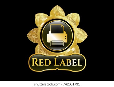  Gold shiny badge with printer icon and Red Label text inside