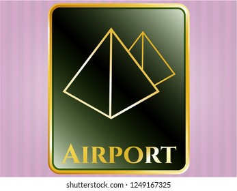  Gold shiny badge with pyramids icon and Airport text inside