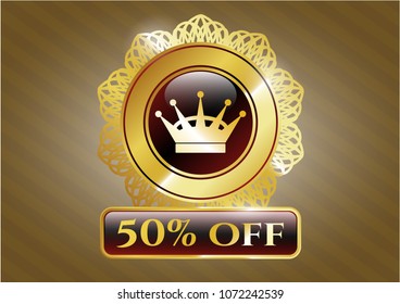  Gold shiny badge with queen crown icon and 50% Off text inside