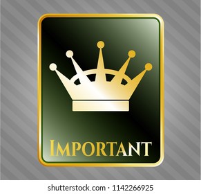  Gold shiny badge with queen crown icon and Important text inside