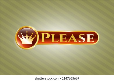  Gold shiny badge with queen crown icon and Please text inside