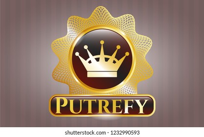  Gold shiny badge with queen crown icon and Putrefy text inside