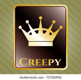  Gold shiny badge with queen crown icon and Creepy text inside