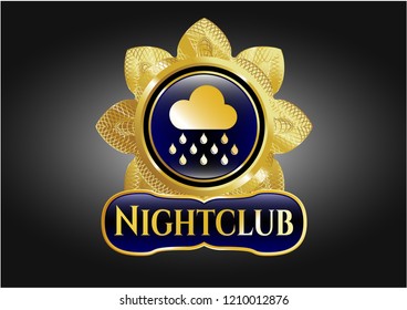  Gold shiny badge with rain icon and Nightclub text inside