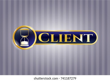  Gold shiny badge with sand clock icon and Client text inside