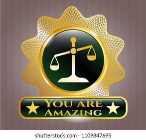  Gold shiny badge with scale icon and You are Amazing text inside