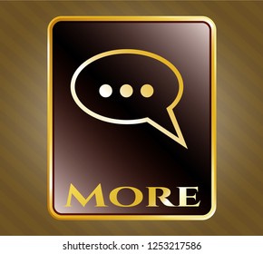  Gold shiny badge with speech bubble icon and More text inside