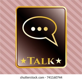  Gold shiny badge with speech bubble icon and Talk text inside