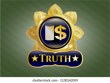  Gold shiny badge with stack of coins icon and Truth text inside