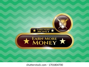  Gold shiny badge with swords crossed with shield icon and Earn More Money text inside