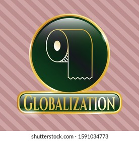  Gold shiny badge with toilet paper icon and Globalization text inside