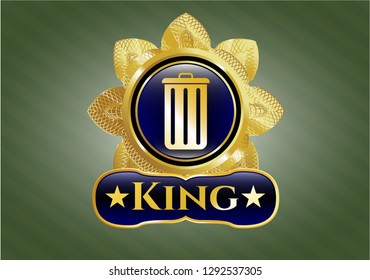  Gold shiny badge with trash can icon and King text inside