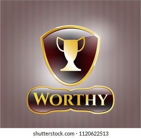  Gold shiny badge with trophy icon and Worthy text inside