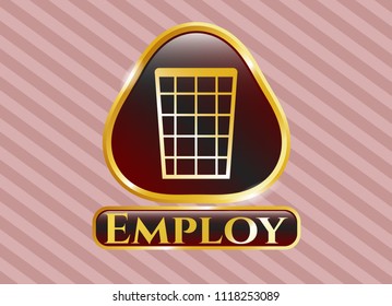  Gold shiny badge with wastepaper basket icon and Employ text inside