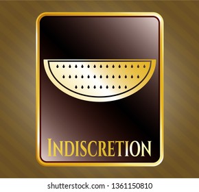  Gold shiny badge with watermelon icon and Indiscretion text inside