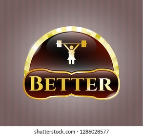  Gold shiny badge with weightlifter girl icon and Better text inside