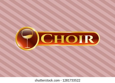  Gold shiny badge with wine cup icon and Choir text inside