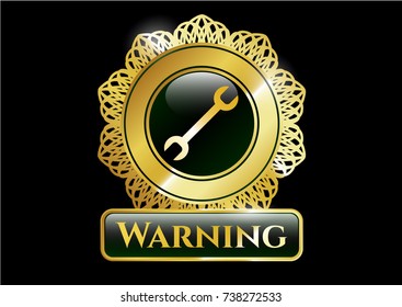  Gold shiny badge with wrench icon and Warning text inside
