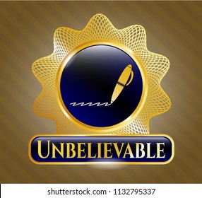  Gold shiny badge with writer icon and Unbelievable text inside