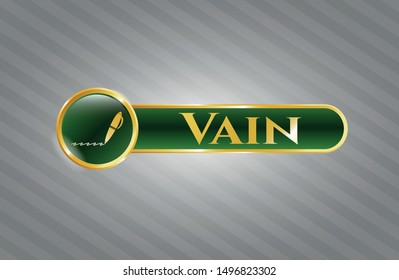  Gold shiny badge with writer icon and Vain text inside
