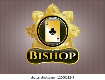  Gold shiny emblem with ace of clover icon and Bishop text inside