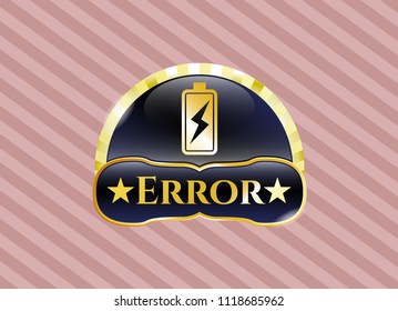  Gold shiny emblem with battery charging icon and Error text inside