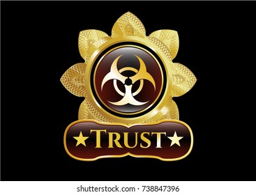  Gold shiny emblem with biohazard icon and Trust text inside