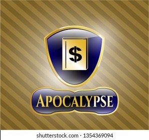  Gold shiny emblem with book with money symbol inside icon and Apocalypse text inside