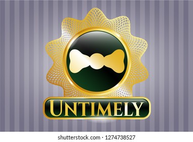  Gold shiny emblem with bow tie icon and Untimely text inside