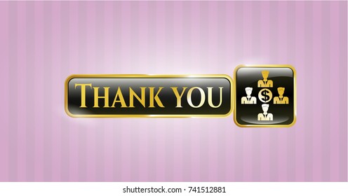  Gold shiny emblem with business teamwork and money icon and Thank you text inside