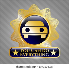  Gold shiny emblem with car seen from front icon and You Can do Everything text inside