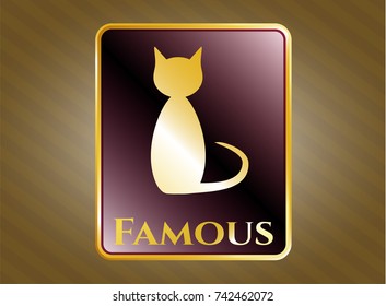  Gold shiny emblem with cat icon and Famous text inside
